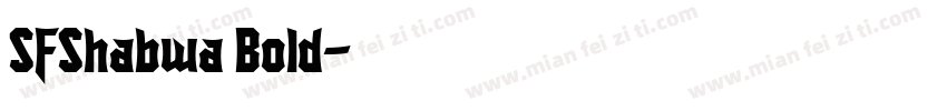 SFShabwa Bold字体转换